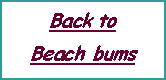 Text Box: Back to Beach bums