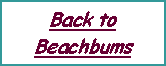Text Box: Back to Beachbums